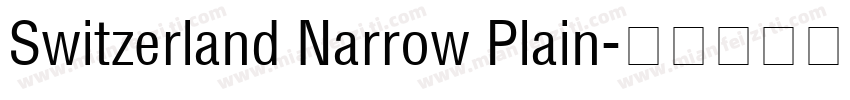 Switzerland Narrow Plain字体转换